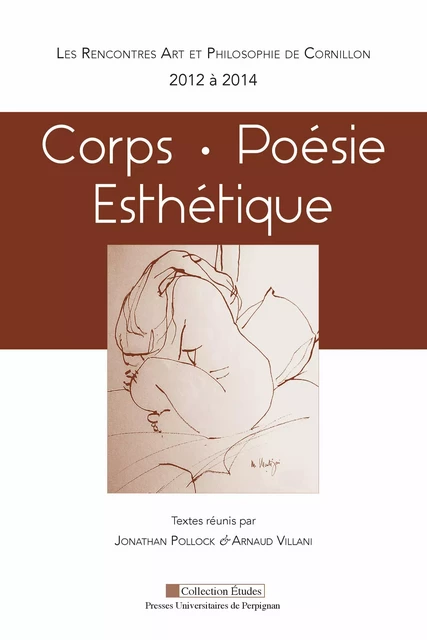 Corps. Poésie. Esthétique -  - Presses universitaires de Perpignan