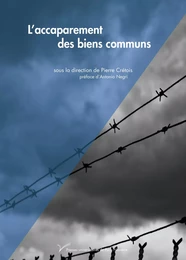 L’accaparement des biens communs