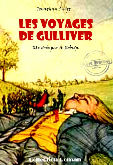 Les voyages de Gulliver (avec illustrations) [édition intégrale revue et mise à jour] - Jonathan Swift - Ink book