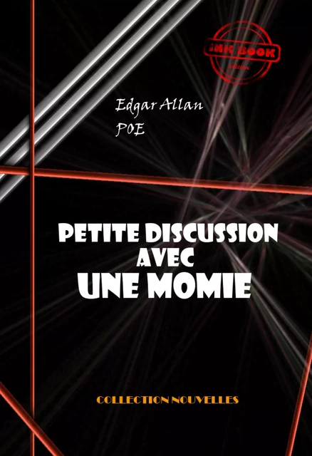 Petite discussion avec une momie [édition intégrale revue et mise à jour] - Edgar Allan Poe - Ink book