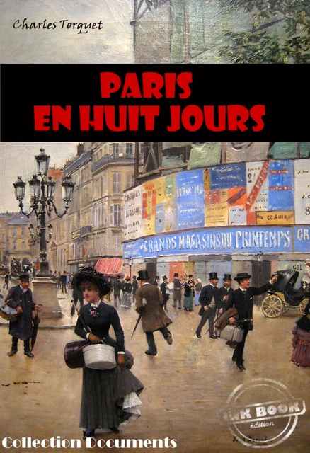 Paris en huit jours [édition intégrale revue et mise à jour] - Charles Torquet - Ink book