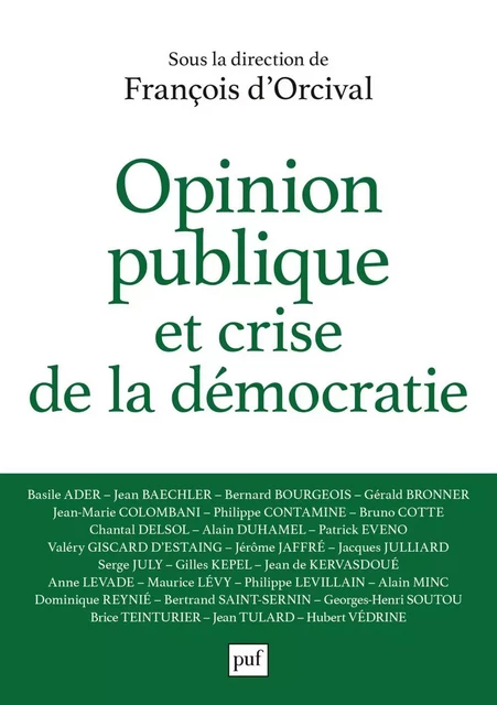 Opinion publique et crise de la démocratie - François d'Orcival - Humensis