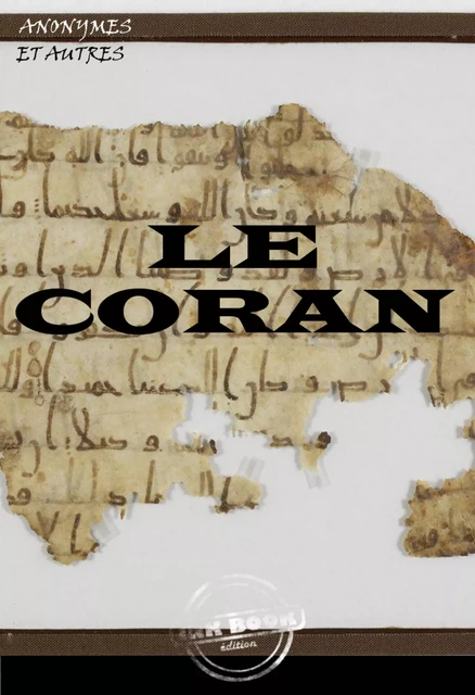 Le coran [édition intégrale revue et mise à jour] - . Anonymes - Ink book