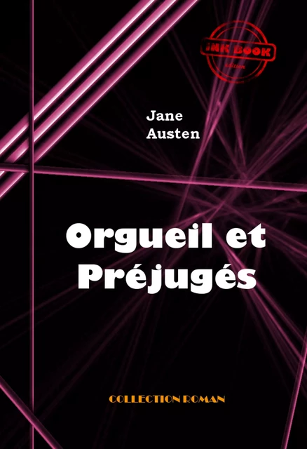 Orgueil et préjugés [édition intégrale revue et mise à jour] - Jane Austen - Ink book