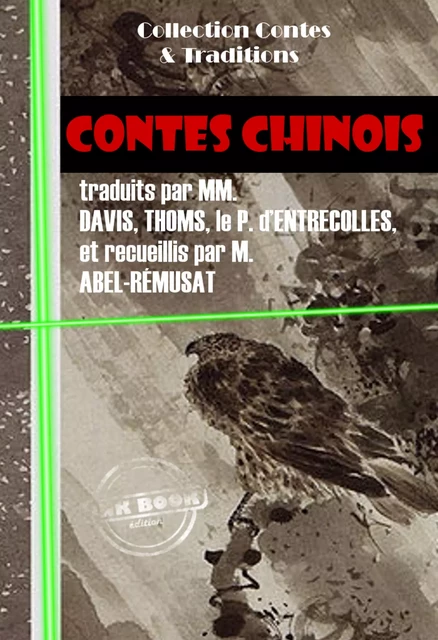 Contes chinois [édition intégrale revue et mise à jour] - M. Abel-Remusat - Ink book