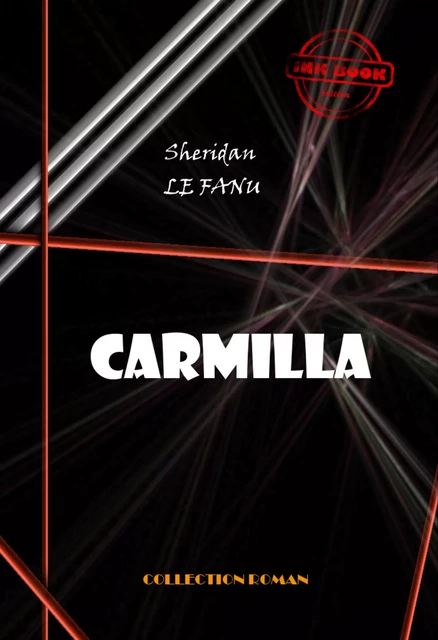 Carmilla [édition intégrale revue et mise à jour] - Sheridan Le Fanu - Ink book