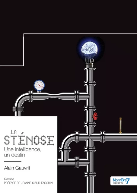 La Sténose - Alain Gauvrit - Nombre7 Editions