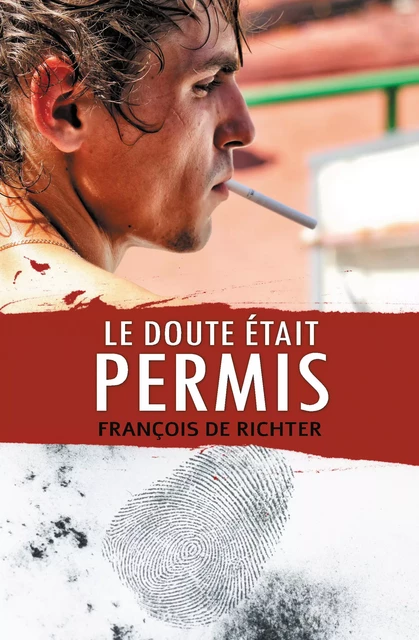 Le doute était permis - François de Richter - Atramenta