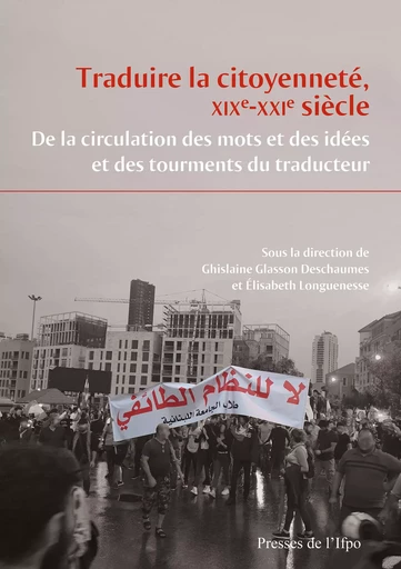 Traduire la citoyenneté, XIXe-XXIe siècle -  - Presses de l’Ifpo