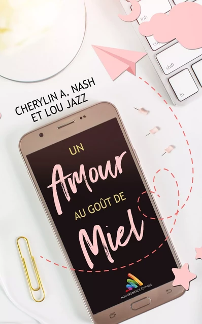 Un amour au goût de miel - Cherylin A.Nash, Lou Jazz - Homoromance Éditions