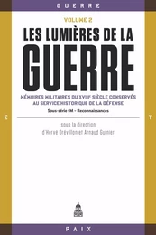 Les lumières de la guerre, Volume 2