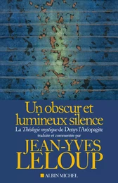 Un obscur et lumineux silence