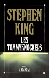 Les Tommyknockers