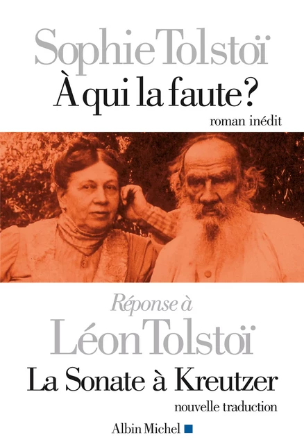 A qui la faute ? - Sophie Tolstoï - Albin Michel