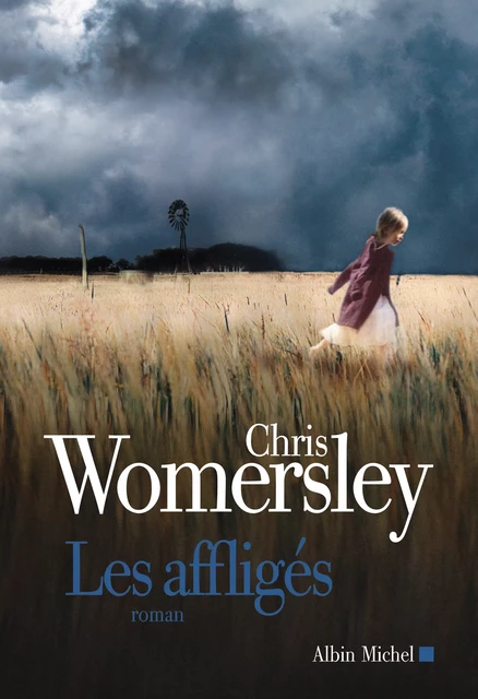 Les Affligés - Chris Womersley - Albin Michel