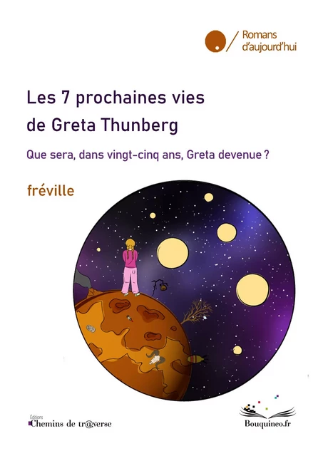 Les 7 prochaines vies de Greta Thunberg -  Fréville - Chemins de tr@verse