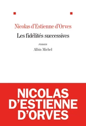 Les Fidélités successives