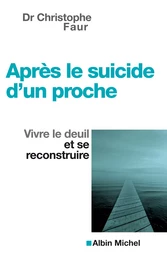 Après le suicide d'un proche