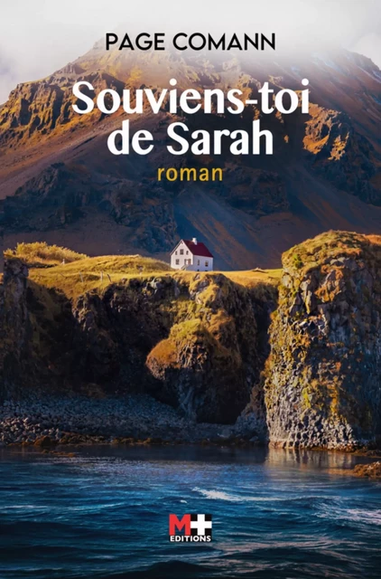 Souviens-toi de Sarah - Page Comann - M+ EDITIONS