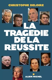 La Tragédie de la réussite