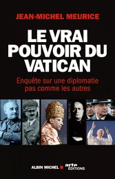 Le Vrai Pouvoir du Vatican