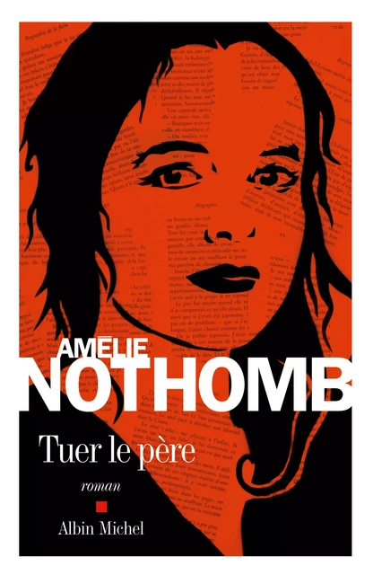 Tuer le père - Amélie Nothomb - Albin Michel