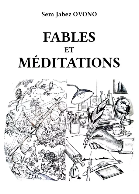 Fables et méditations - Sem Jabez Ovono - Atramenta