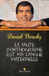 La Faute d'orthographe est ma langue maternelle