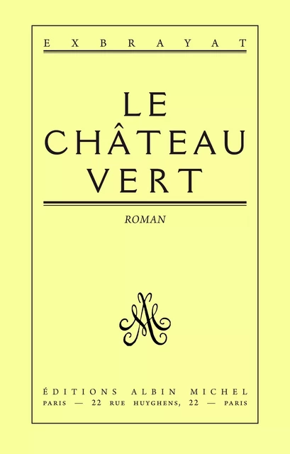 Le Château vert - Charles Exbrayat - Albin Michel