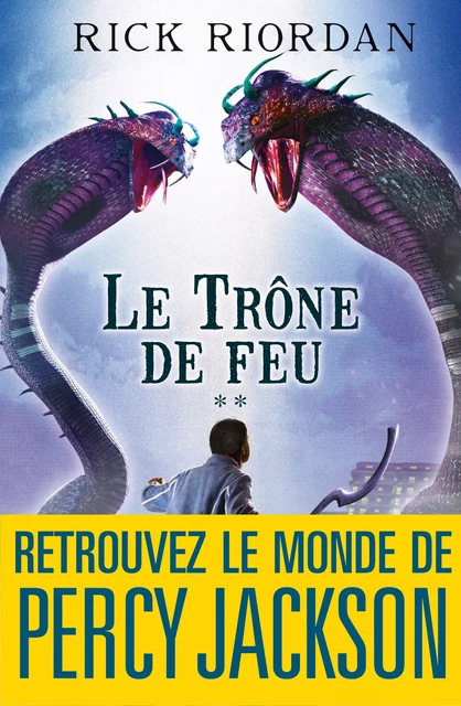 Le Trône de feu - Rick Riordan - Albin Michel