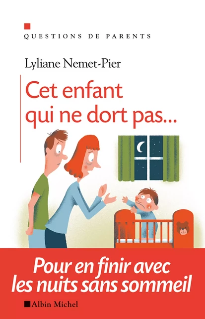 Cet enfant qui ne dort pas... - Lyliane Nemet-Pier - Albin Michel