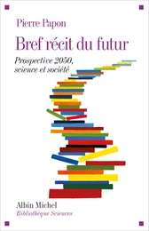 Bref récit du futur