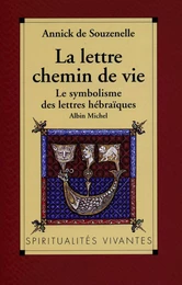 La Lettre, chemin de vie