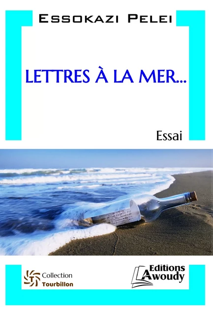 Lettres à la mer - Essokazi Pelei - Éditions Awoudy