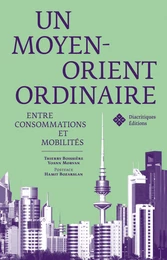 Un Moyen-Orient ordinaire