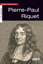 Petite histoire de Pierre Paul Riquet