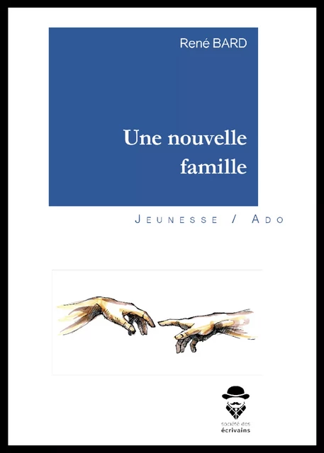 Une nouvelle famille - René Bard - Publibook