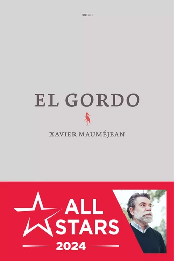 El Gordo - Xavier Mauméjean - Alma Editeur