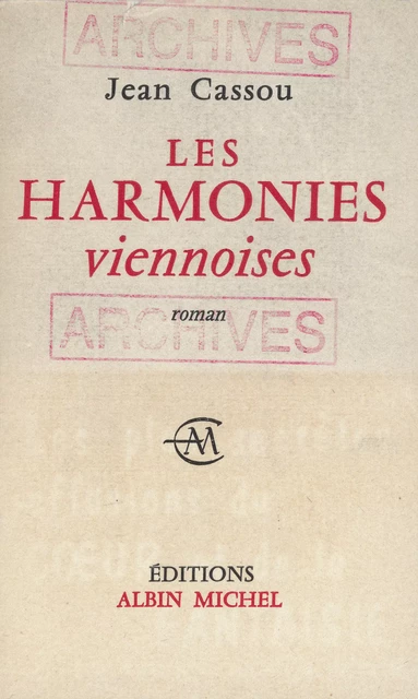 Les Harmonies viennoises - Jean Cassou - Albin Michel