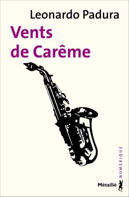 Vents de Carême - Leonardo Padura - Métailié