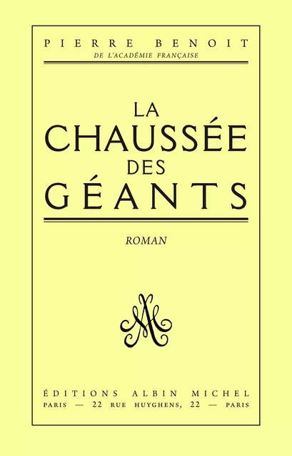 La Chaussée des géants - Pierre Benoit - Albin Michel