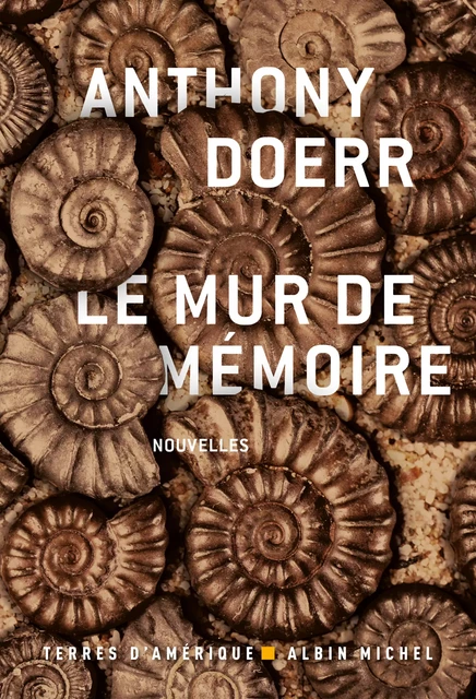 Le Mur de mémoire - Anthony Doerr - Albin Michel