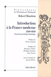 Introduction à la France moderne 1500-1640