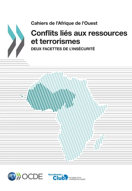 Conflits liés aux ressources et terrorismes -  Collectif - OECD