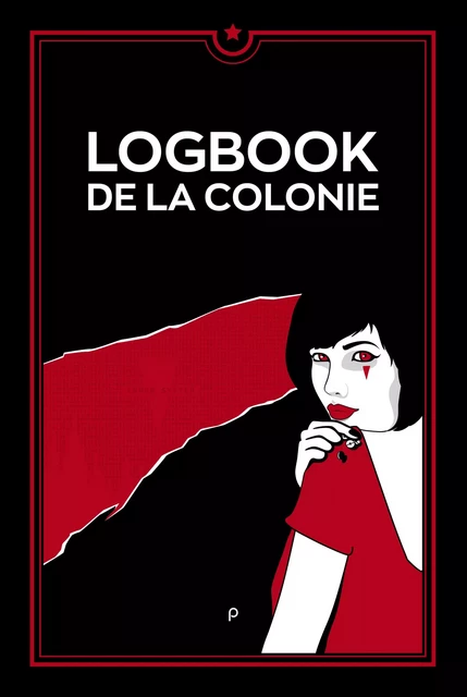 Logbook de la Colonie - Alexandra Saemmer, Sébastien Appiotti, Adrien Brunel, Brice Quarante, Françoise Cahen, Françoise Chambefort - publie.net