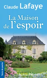 La Maison de l'espoir