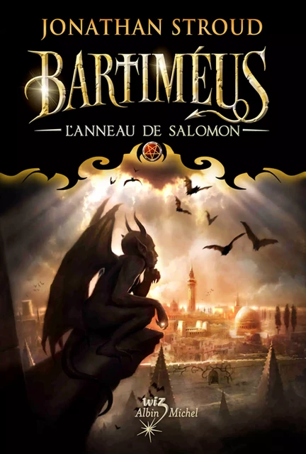 Bartiméus. L'Anneau de Salomon - Jonathan Stroud - Albin Michel