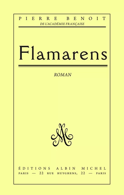 Flamarens - Pierre Benoit - Albin Michel