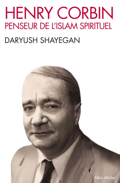 Henry Corbin - Daryush Shayegan - Albin Michel