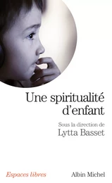 Une spiritualité d'enfant